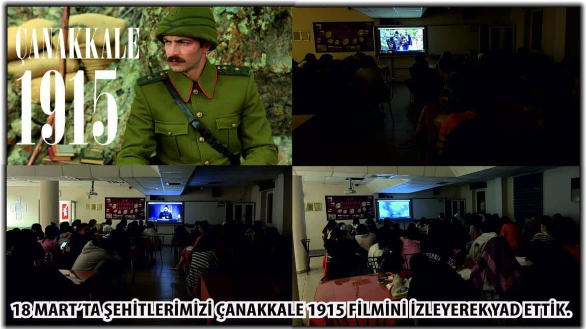 Pansiyonda 18 Mart'ta Şehitlerimizi Çanakkale 1915 Filmini İzleyerek Yad Ettik.